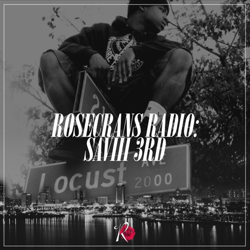 Rosecrans Radio 070 With Cypress Moreno Featuring Saviii 3rd