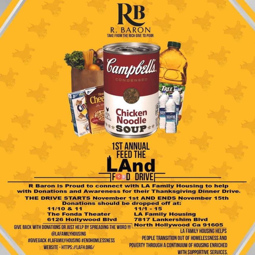 R Baron Announce 1st Annual Feed the LAnd Food Drive