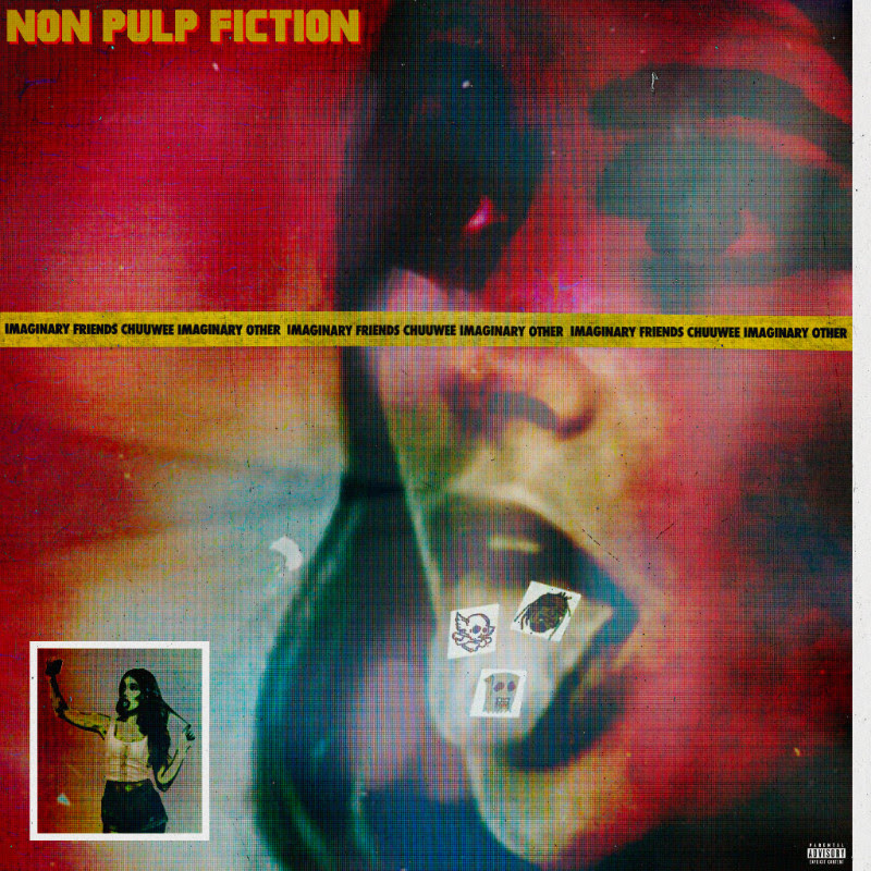 Chuuwee & iMAGiNARY oTHER – “Non Pulp Fiction (Simply Orange)”