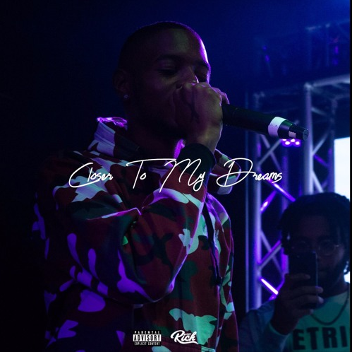 Kee Riche$ – “Closer To My Dreams”