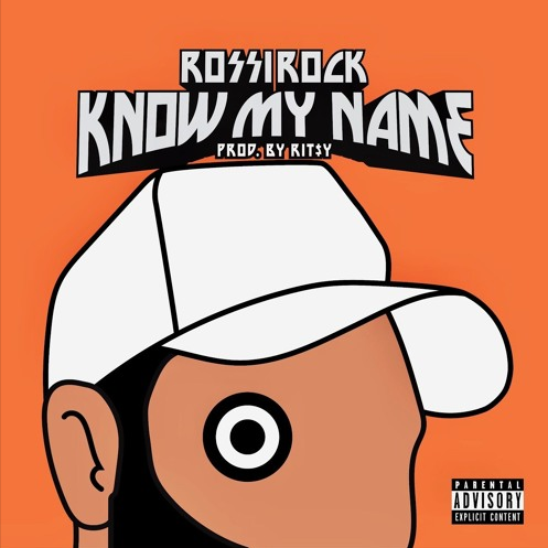 Rossi Rock – “Know My Name” Music Video