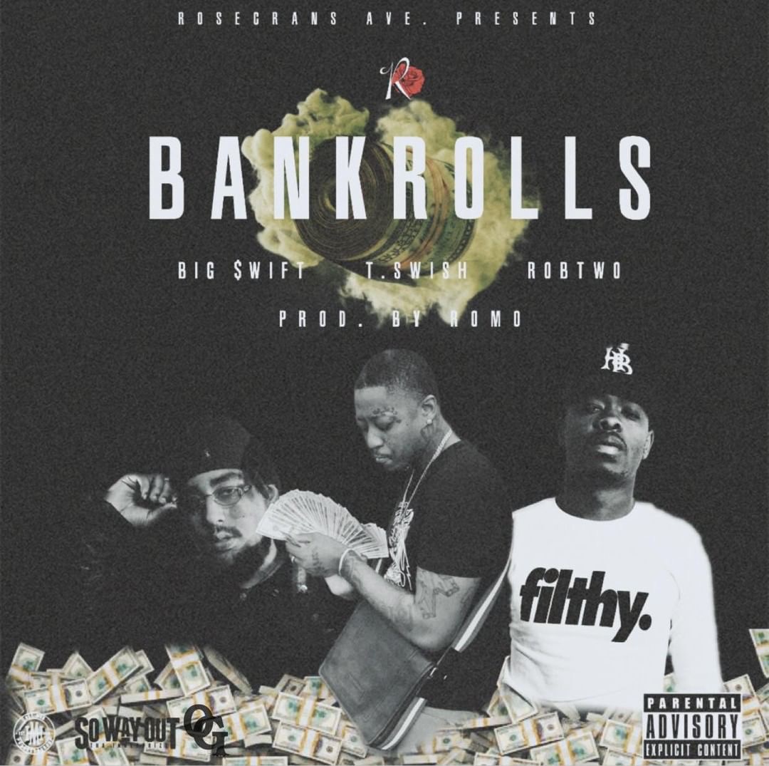 RobTwo, T Swish & Big $wift Link For “Bankrolls” Prod. Romo
