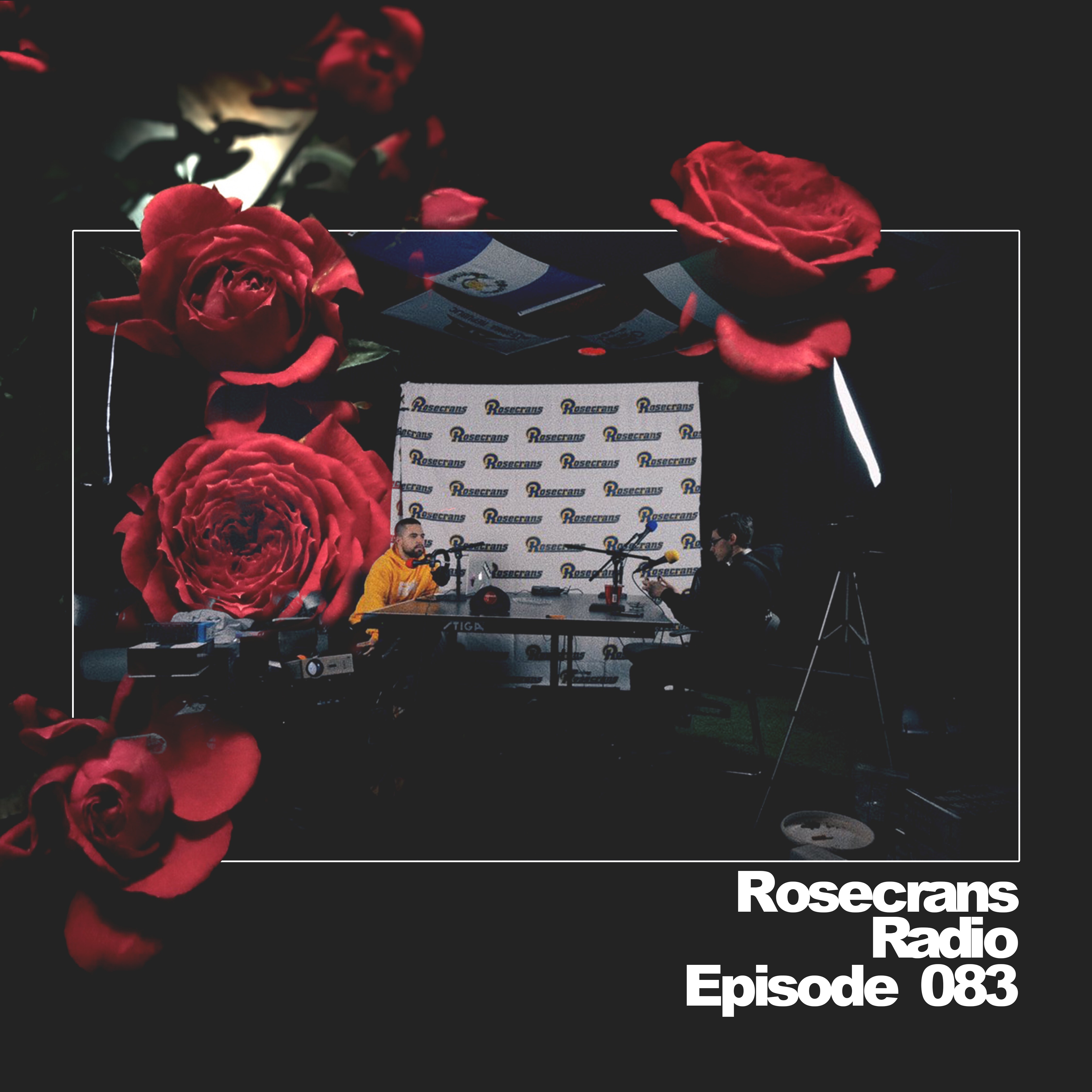 Rosecrans Radio 083: Return of The Podcastiana