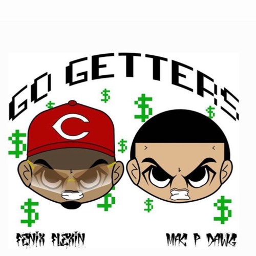 Fenix Flexin & Mac PDawg – “Go Getters” (Prod. By Ron-Ron & Bruce24k)