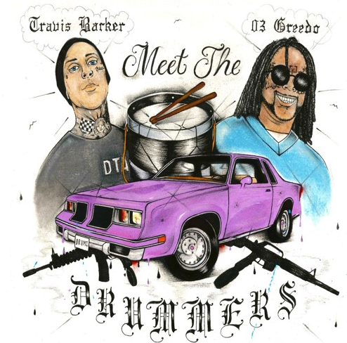03 Greedo x Travis Barker – “Meet the Drummers” EP
