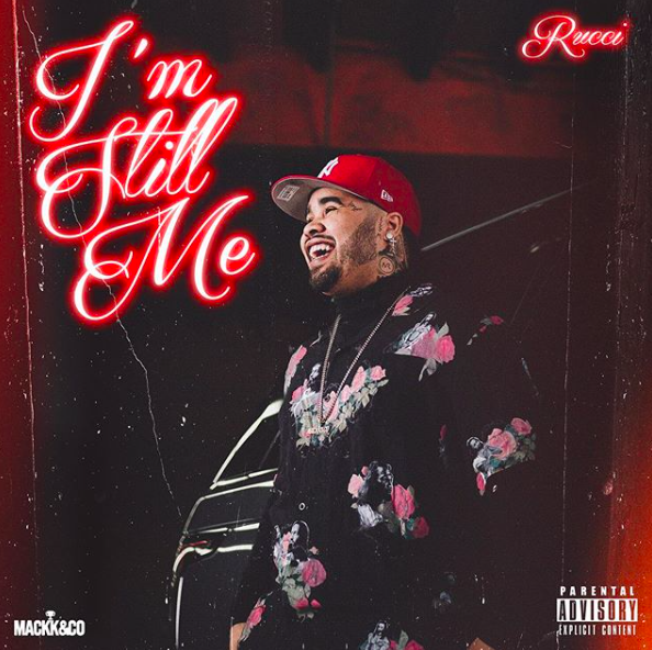 Rucci Delivers New EP, “I’m Still Me” Featuring AzChike, RJMrLA & Vince Staples