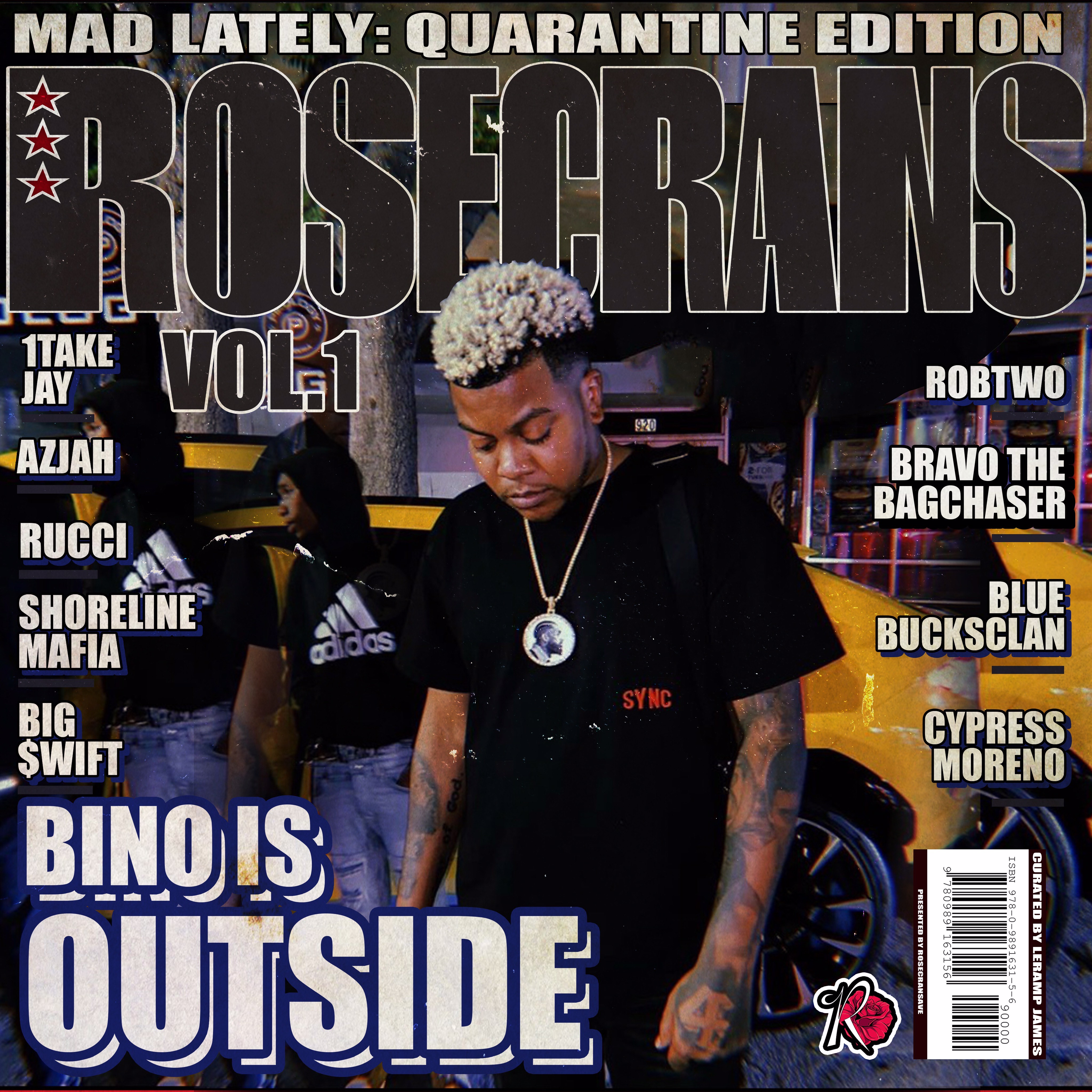 Mad LAtely: A Playlist By Rosecrans Ave, Curated by LeRamp James