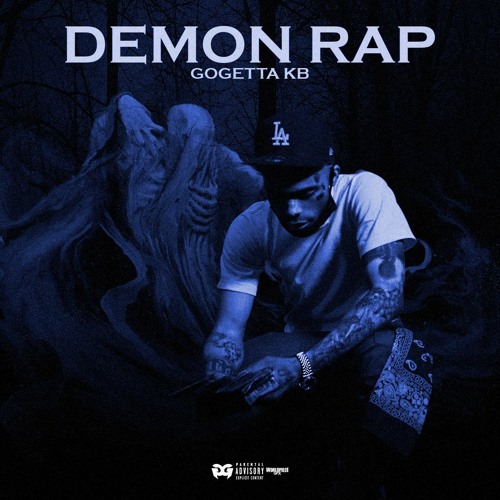 GOGETTA KB SHARES WITH US HIS DEMON WAYS ON NEW EP “DEMON RAP”