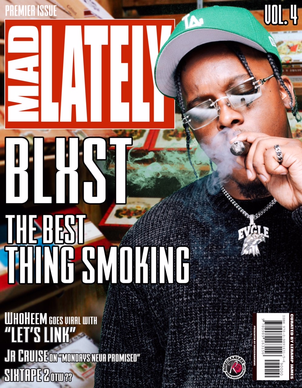 Mad LAtely Vol. 4: BLXST The Best Thing Smoking