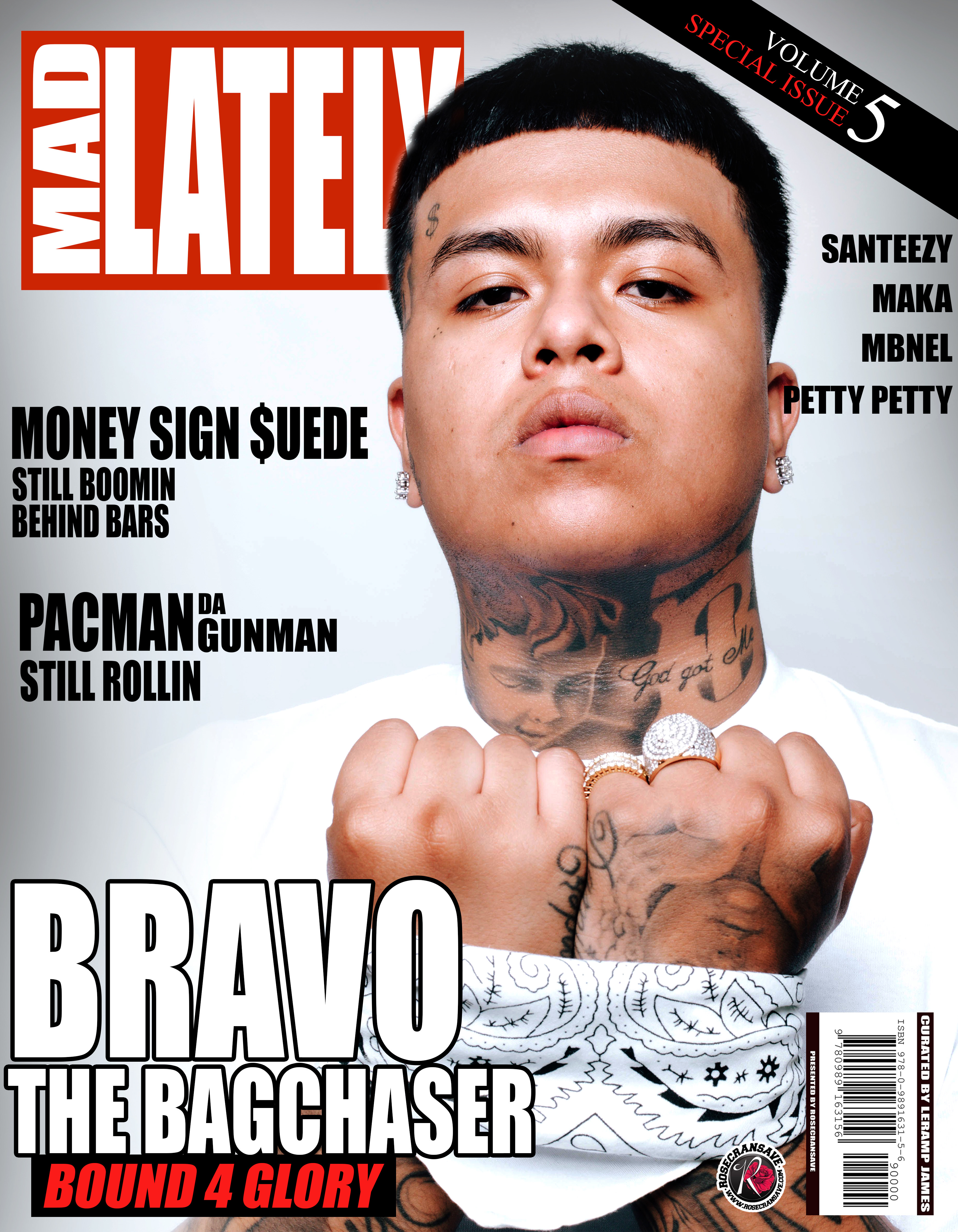 Mad LAtely Volume 5 Featuring Bravo The Bagchaser