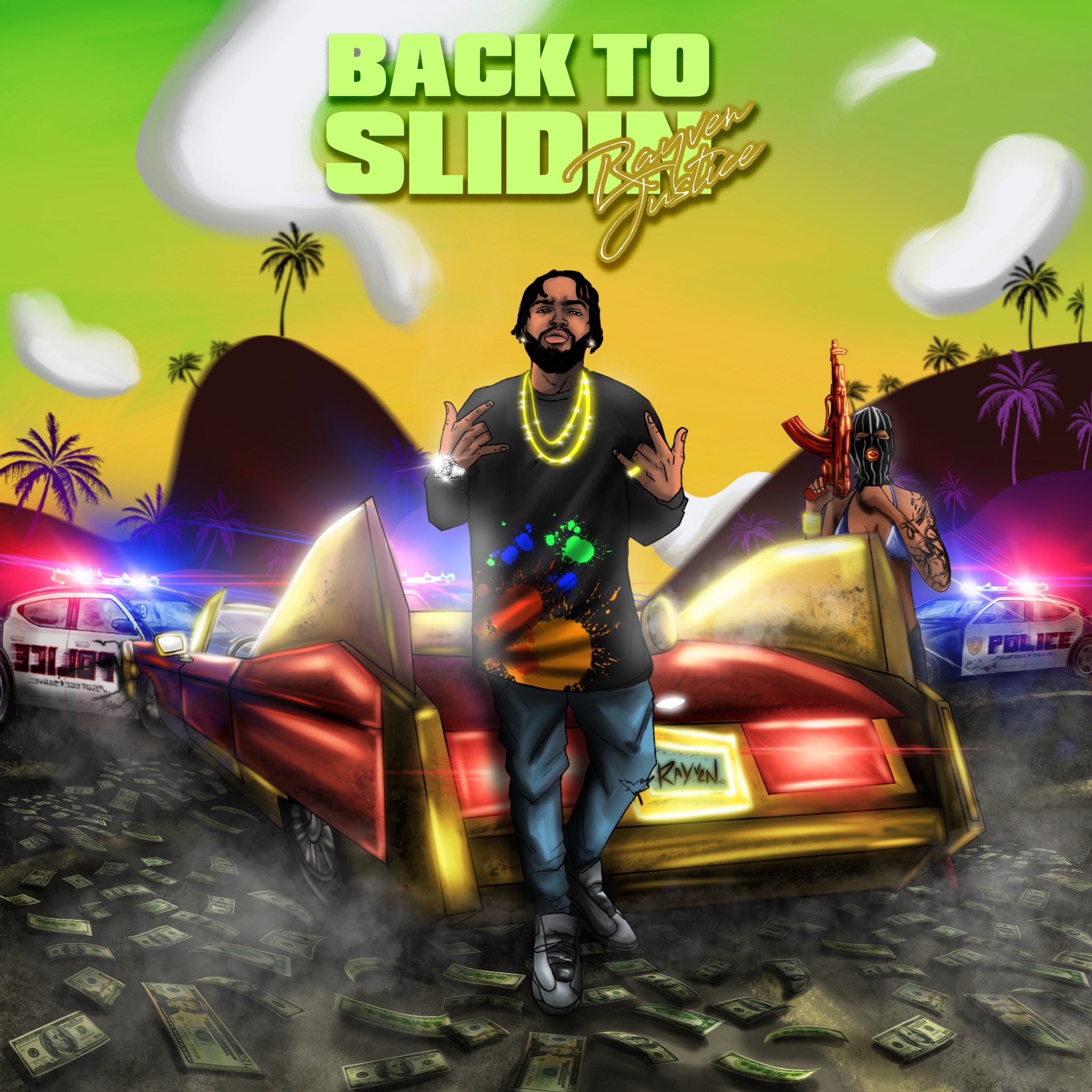 Rayven Justice Releases “Back To Slidin” Album Ft Sada Baby, Yungeen Ace, YBN Nahmir + More