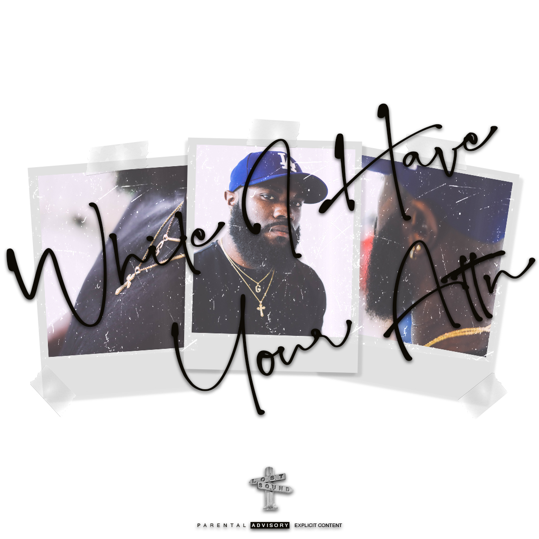 Griff Tyler “While I Have Your Attn” EP