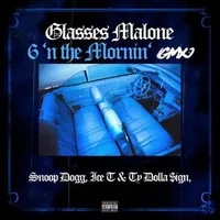 Glasses Malone Calls on Ice-T, Snoop Dogg, and Ty Dolla $ign, For “6 N’ The Mornin’ (GMX)”