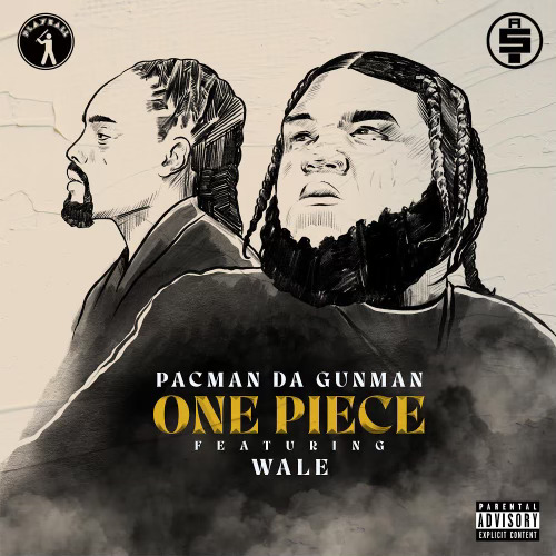 Pacman Da Gunman x Wale “One Piece”