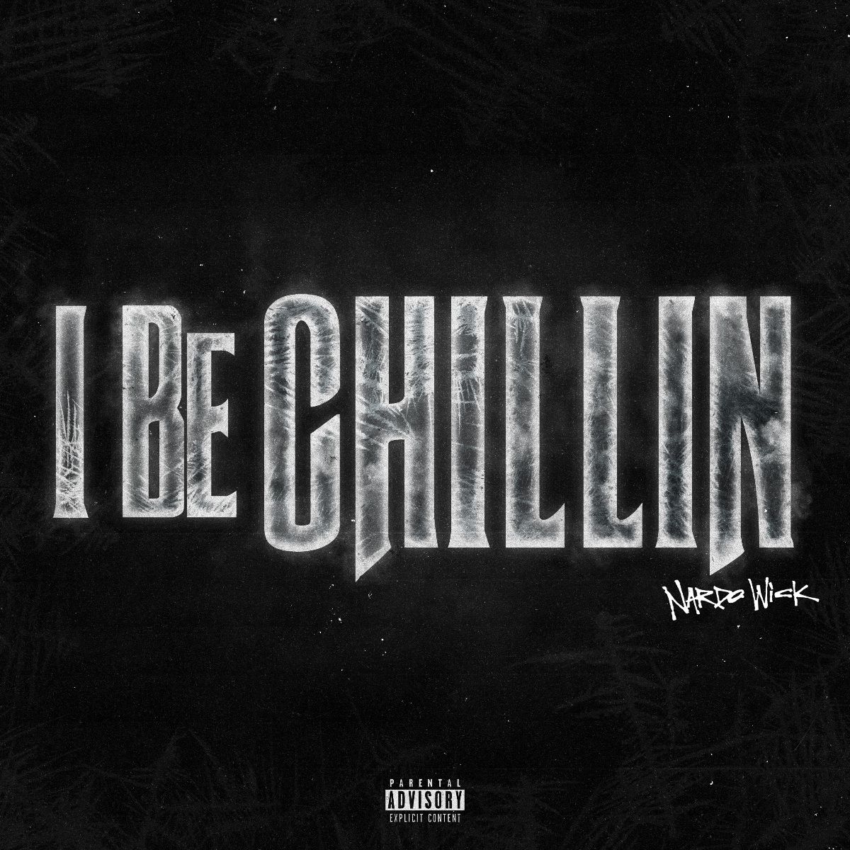 NARDO WICK SHARES NEW VIDEO SINGLE “I BE CHILLIN'”