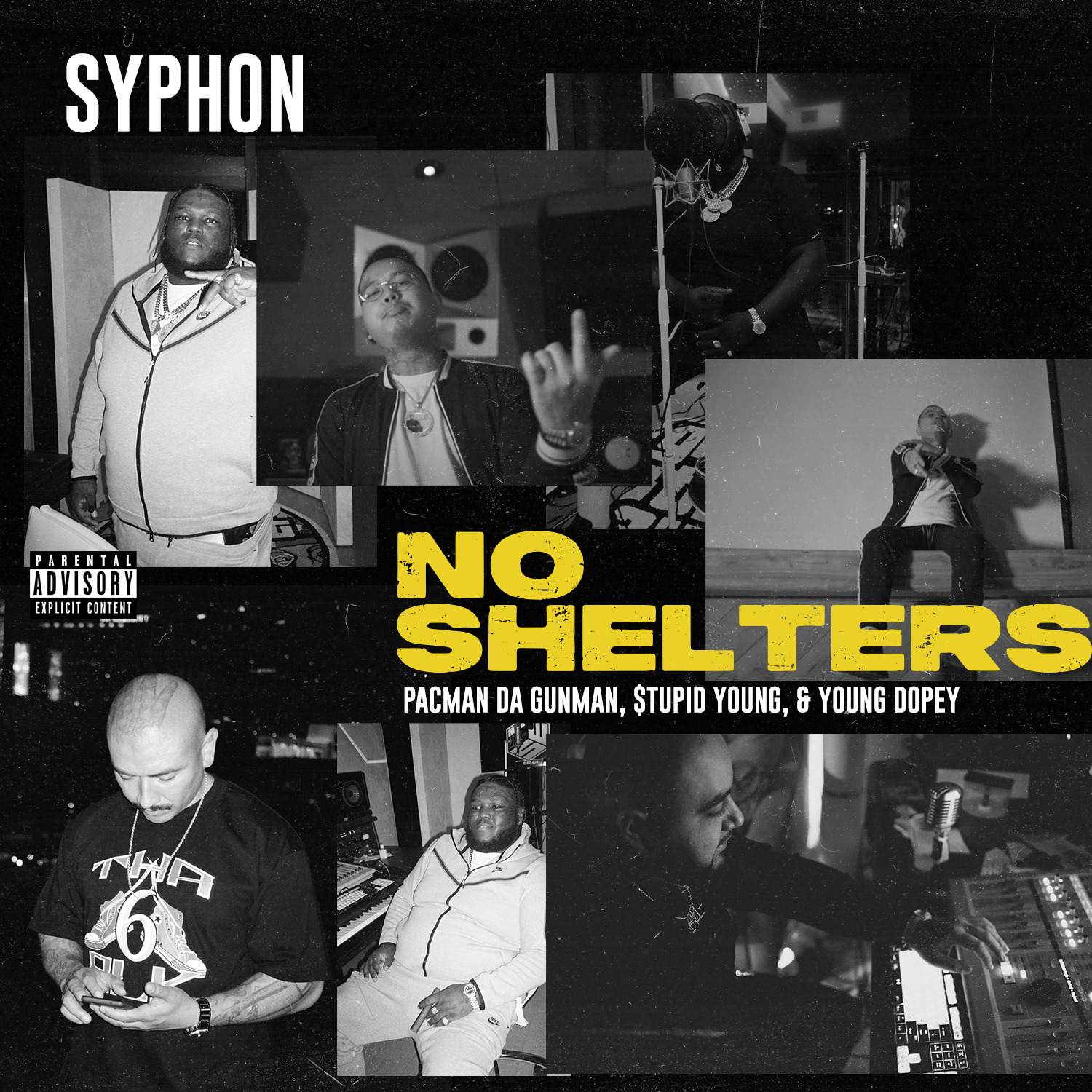 Syphon ft Pacman Da Gunman, $tupid Young, & Young Dopey “No Shelters” Through New Venture Optimistic Records