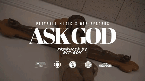 Pacman Da Gunman & Hit-Boy “Ask God” featuring Yhung T.O.