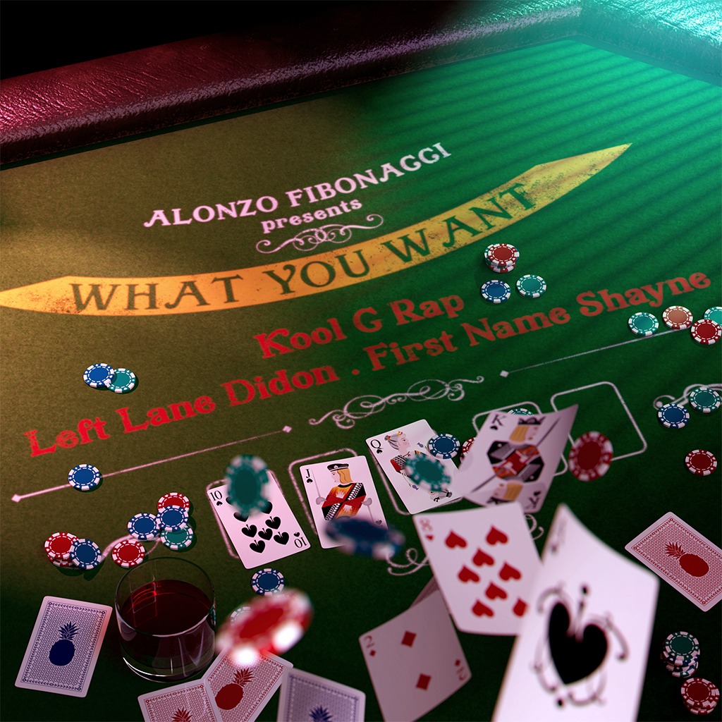 Alonzo Fibonacci “What You Want” ft. Kool G Rap, Left Lane Didon, First Name Shayne (Official Lyric Video)