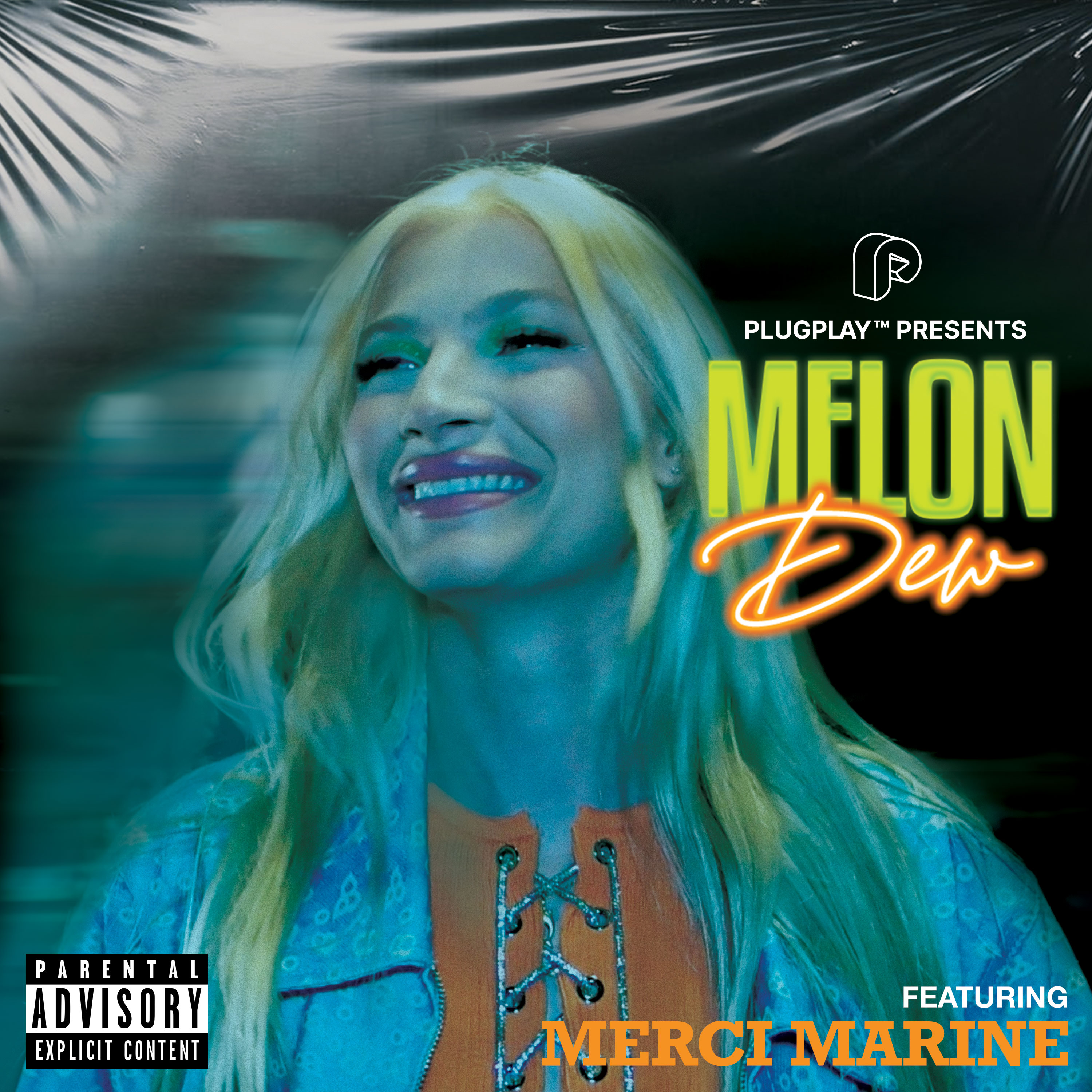 PLUGPLAY™’s newest single, “Melon Dew” featuring model & singer MERCI MERINE